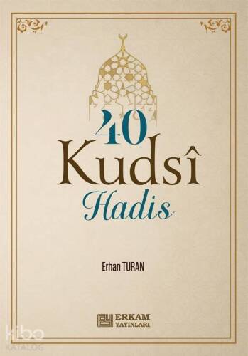 40 Kudsi Hadis - 1