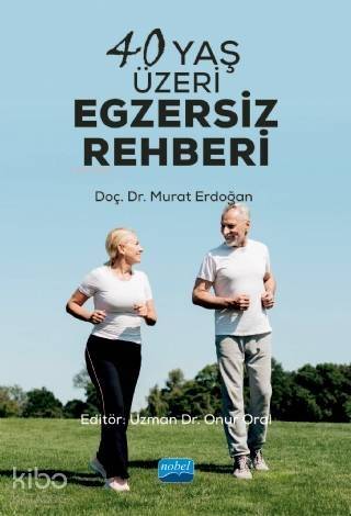 40 Yaş Üzeri Egzersiz Rehberi - 1