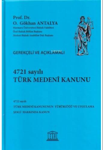 4721 Sayılı Türk Medenî Kanunu - 4722 Sayılı Türk Medenî Kanununun Yürürlüğü ve Uygulama Şekli Hakkında Kanun - 1