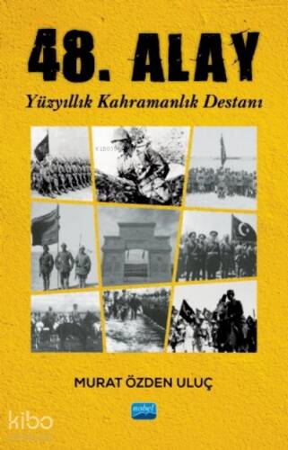 48. Alay - Yüzyıllık Kahramanlık Destanı - 1