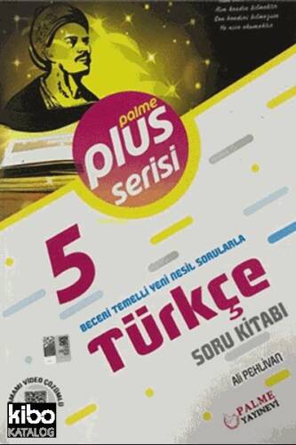 5. Sınıf Plus Serisi Türkçe Soru Kitabı; Beceri Temelli Yeni Nesil Sorularla - 1