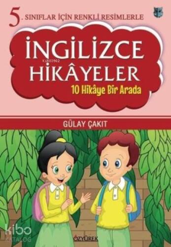 5. Sınıflar İçin Renkli Resimlerle İngilizce Hikayeler Seti - 10 Hikaye Bir Arada - 1