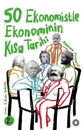 50 Ekonomistle Ekonominin Kısa Tarihi - 1