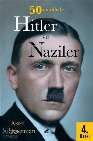 50 Maddede Hitler ve Naziler - 1