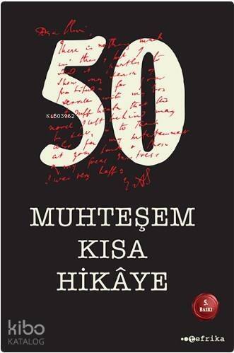 50 Muhteşem Kısa Hikaye - 1