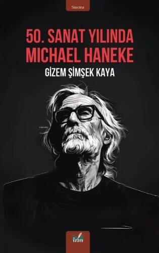 50. Sanat Yılında Michael Haneke - 1