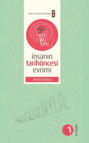 50 Soruda İnsanın Tarihöncesi Evrimi - 1