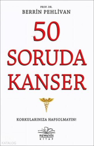 50 Soruda Kanser - 1