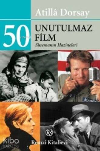 50 Unutulmaz Film; Sinemanın Hazineleri - 1