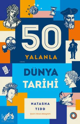 50 Yalanla Kısa Dünya Tarihi - 1