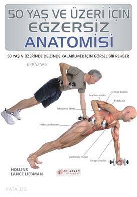 50 Yaş ve Üzeri için Egzersiz Anatomisi - 1