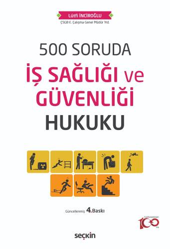 500 Soruda İş Sağlığı ve Güvenliği Hukuku - 1