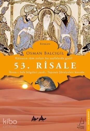 53. Risale; İhvan-ı Safa Bilgileri Yazdı, Tapınak Şövalyeleri Korudu - 1