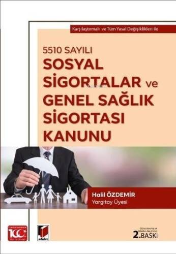 5510 sayılı Sosyal Sigortalar ve Genel Sağlık Sigortası Kanunu - 1