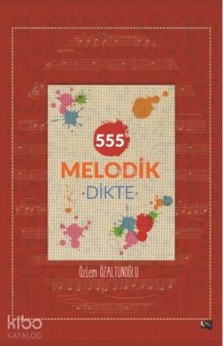 555 Melodik Dikte - 1