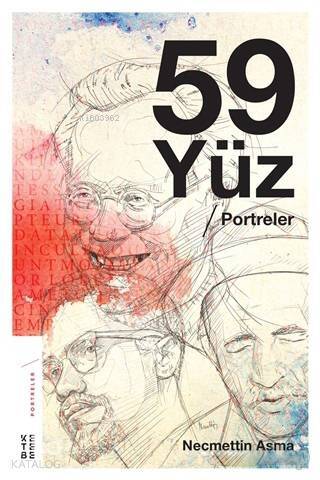 59 Yüz; Portreler - 1