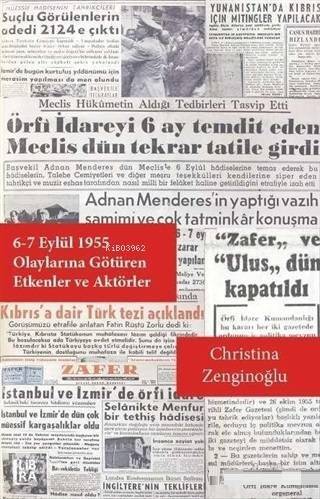 6-7 Eylül 1955 Olayları'na Götüren Etkenler ve Aktörler - 1