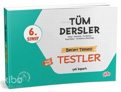 6. Sınıf Tüm Dersler Yeni Nesil Beceri Temelli Testler - 1