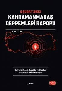 6 Şubat 2023 Kahramanmaraş Depremleri Raporu - 1