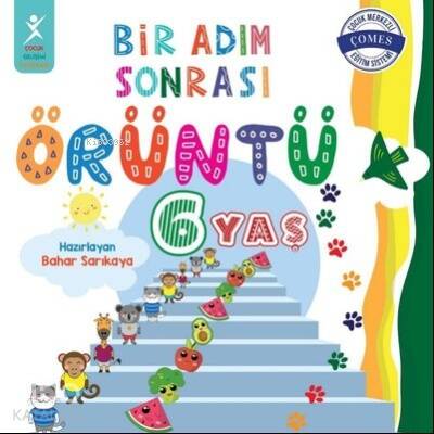 6 Yaş Bir Adım Sonrası Örüntü - 1