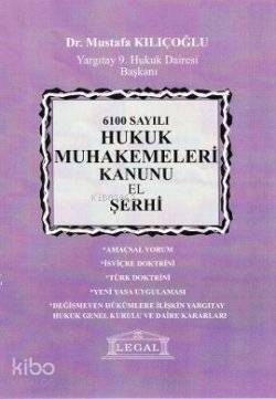 6100 Sayılı Hukuk Muhakemeleri Kanunu El Şerhi - 1