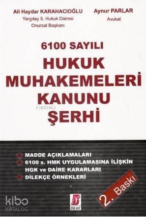 6100 Sayılı Hukuk Muhakemeleri Kanunu Şerhi - 1