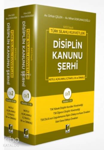 6413 Sayılı Türk Silahlı Kuvvetleri Disiplin Kanunu Şerhi (2 Cilt) - 1