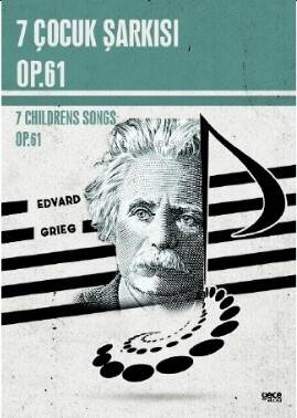 7 Çocuk Şarkısı, Op.61 - 7 Childrens Songs, Op.61 - 1