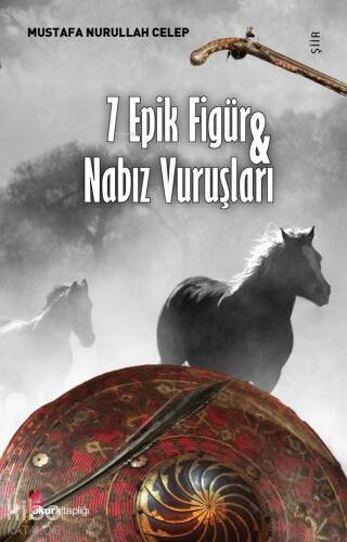 7 Epik Figür ve Nabız Vuruşları - 1