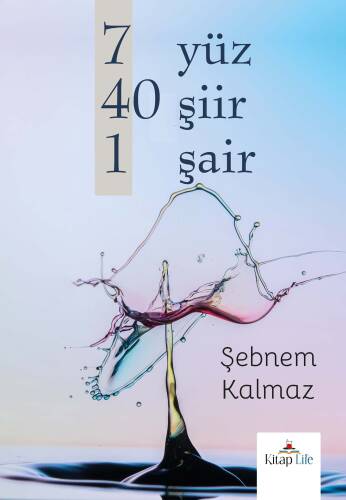 7 Yüz 40 Şiir 1 Şair - 1