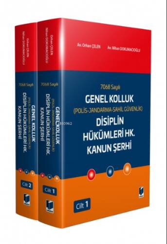 7068 Sayılı Genel Kolluk (Polis-Jandarma-Sahil Güvenlik) Disiplin Hükümleri Hk. Kanun Şerhi (2 Cilt) - 1