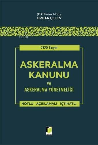 7179 Sayılı Askeralma Kanunu ve Askeralma Yönetmeliği - 1