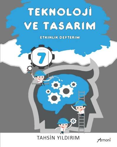 7.Sınıf Teknoloji ve Tasarım Etkinlik Defterim - 1