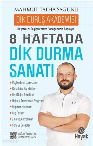 8 Haftada Dik Durma Sanatı - 1