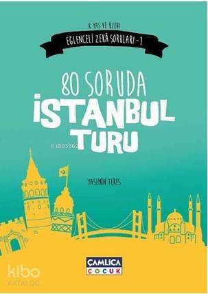 80 Soruda İstanbul Turu (8+ Yaş); Eğlenceli Zeka Soruları 1 - 1