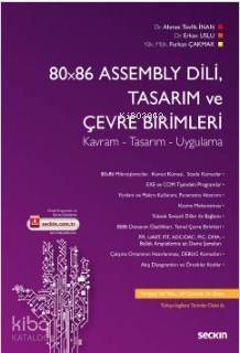 80x86 Assembly Dili, Tasarım ve Çevre Birimler; Kavram – Tasarım – Uygulama - 1