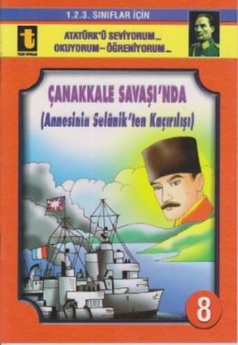 8.Çanakkale Savaşı (Annesinin Kaçırılışı) - 1