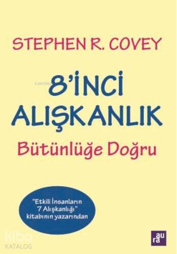 8'inci Alışkanlık Bütünlüğe Doğru - 1