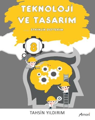 8.Sınıf Teknoloji ve Tasarım Etkinlik Defterim - 1