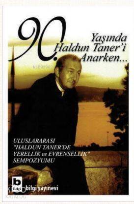 90. Yaşında Haldun Taner'i Anarken... - 1