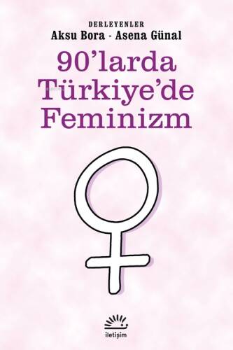 90'larda Türkiye'de Feminizm - 1