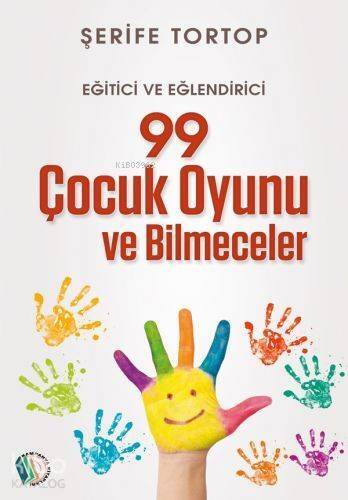 99 Çocuk Oyunu Ve Bilmeceler - 1