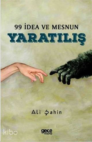 99 İdea ve Mesnun Yaratılış - 1