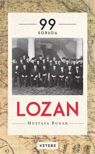 99 Soruda Lozan - 1