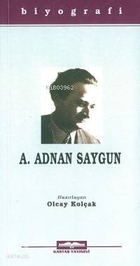 A. Adnan Saygun - 1