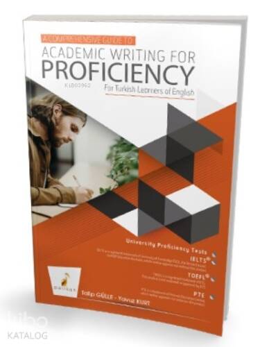 A Comprehensive Guide to Academic Writing for Proficiency For Turkish Learners of English - 1