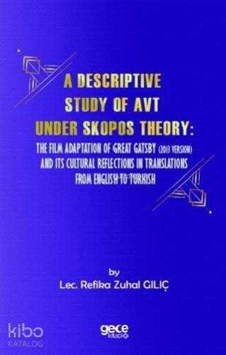 A Descriptive Study of Avt Under Skopos Theory; The Film Adaptation of Great Gatsby (2013 Version) and its Cultural - 1