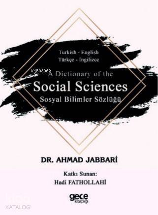 A Dictionary of the Social Sciences; -Sosyal Bilimler Sözlüğü- - 1