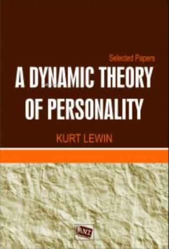 A Dynamic Theory Of Personality - 1