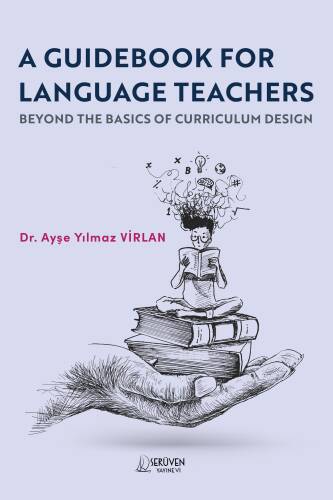 A Guidebook For Language Teachers;Beyond The Basics Of Curriculum Design - 1